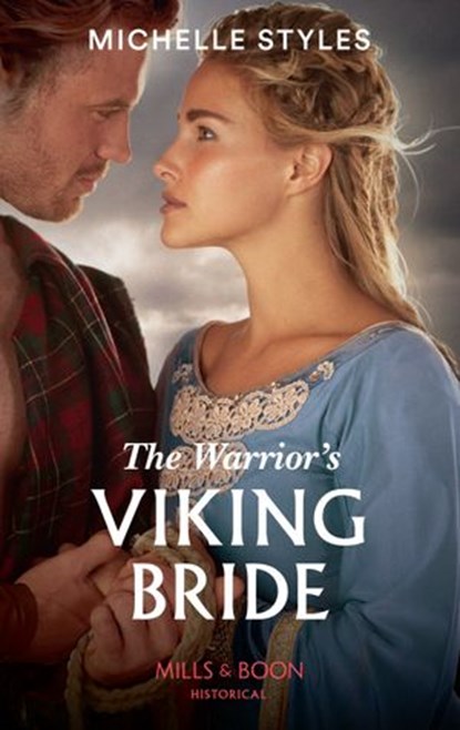 The Warrior's Viking Bride (Mills & Boon Historical), Michelle Styles - Ebook - 9781474073509