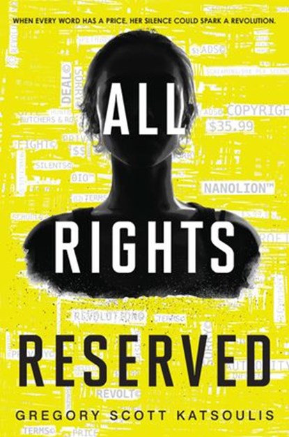 All Rights Reserved, Gregory Scott Katsoulis - Ebook - 9781474074520