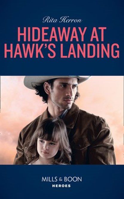 Hideaway At Hawk's Landing, Rita Herron - Ebook - 9781474079358