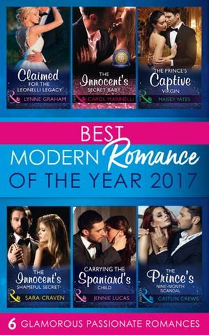 Best Modern Romances Of The Year 2017, Lynne Graham ; Carol Marinelli ; Maisey Yates ; Sara Craven ; Jennie Lucas ; Caitlin Crews - Ebook - 9781474081948