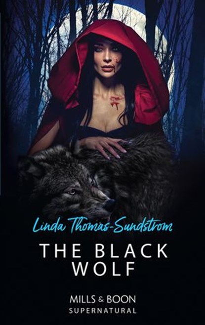 The Black Wolf (Mills & Boon Supernatural), Linda Thomas-Sundstrom - Ebook - 9781474082105