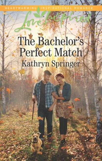 The Bachelor's Perfect Match (Castle Falls, Book 3) (Mills & Boon Love Inspired), Kathryn Springer - Ebook - 9781474082488