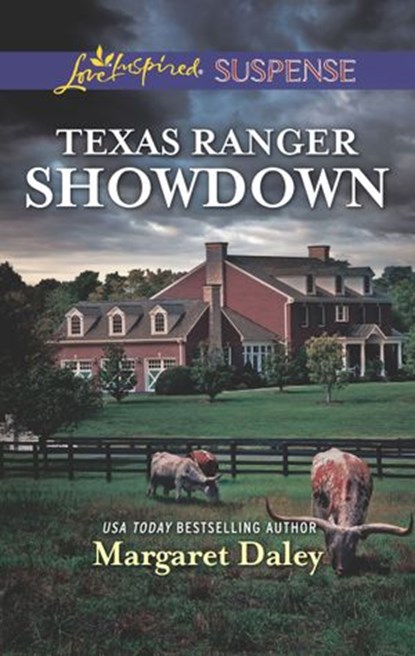 Texas Ranger Showdown (Lone Star Justice, Book 3) (Mills & Boon Love Inspired Suspense), Margaret Daley - Ebook - 9781474082662