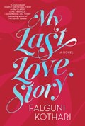 My Last Love Story | Falguni Kothari | 