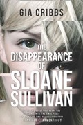 The Disappearance Of Sloane Sullivan | Gia Cribbs | 