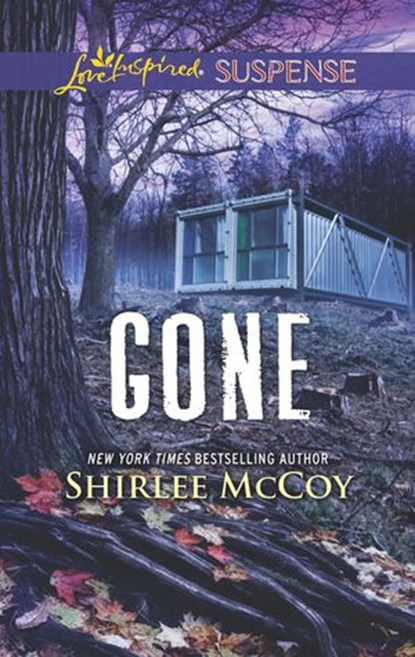 Gone (FBI: Special Crimes Unit, Book 2) (Mills & Boon Love Inspired Suspense), Shirlee McCoy - Ebook - 9781474084604
