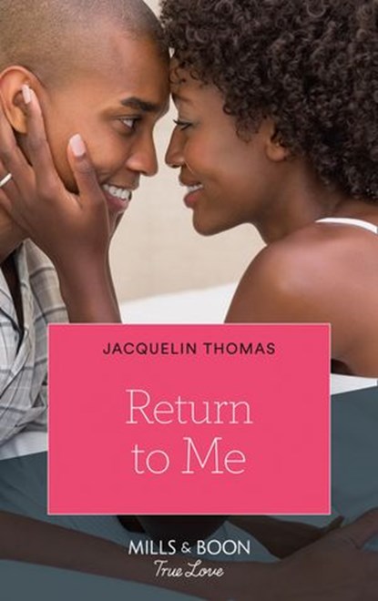Return To Me (The DuGrandpres of Charleston, Book 3), Jacquelin Thomas - Ebook - 9781474084796