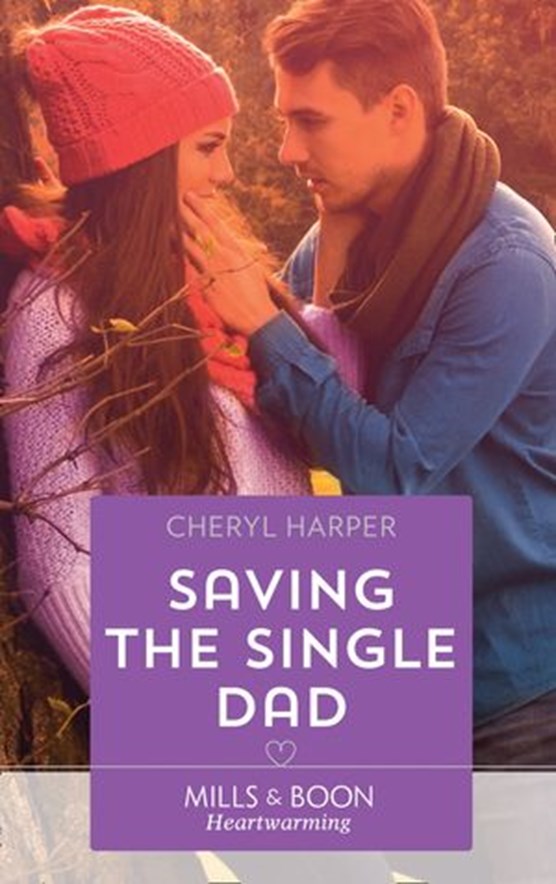 Saving The Single Dad (Mills & Boon Heartwarming) (Otter Lake Ranger Station, Book 2)