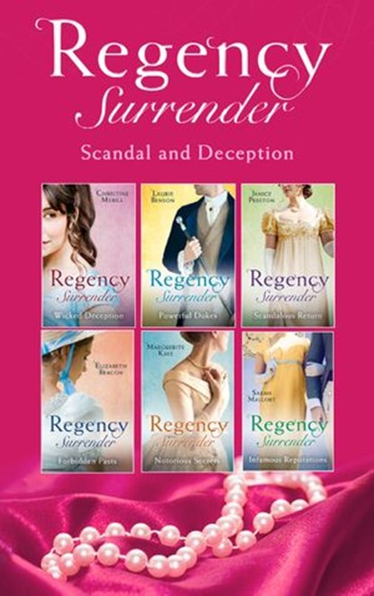Regency Surrender: Scandal And Deception, Christine Merrill ; Laurie Benson ; Janice Preston ; Elizabeth Beacon ; Marguerite Kaye ; Sarah Mallory - Ebook - 9781474085786