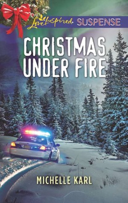 Christmas Under Fire, Michelle Karl - Ebook - 9781474086530