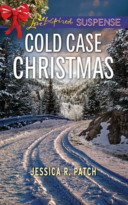 Cold Case Christmas (Mills & Boon Love Inspired Suspense), Jessica R. Patch - Ebook - 9781474086585