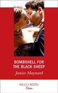 Bombshell For The Black Sheep (Mills & Boon Desire) (Southern Secrets, Book 3) | Janice Maynard | 