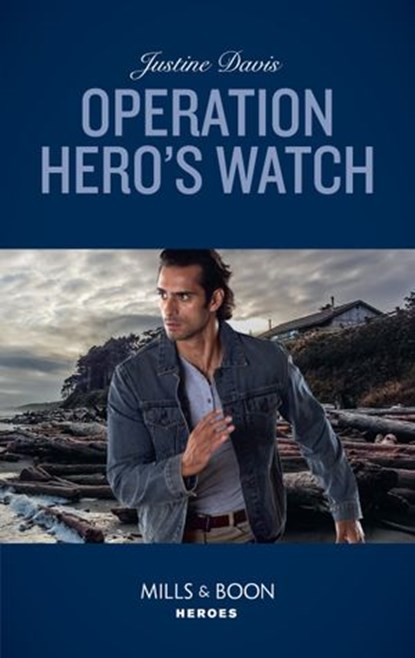 Operation Hero's Watch (Cutter's Code, Book 10) (Mills & Boon Heroes), Justine Davis - Ebook - 9781474093842