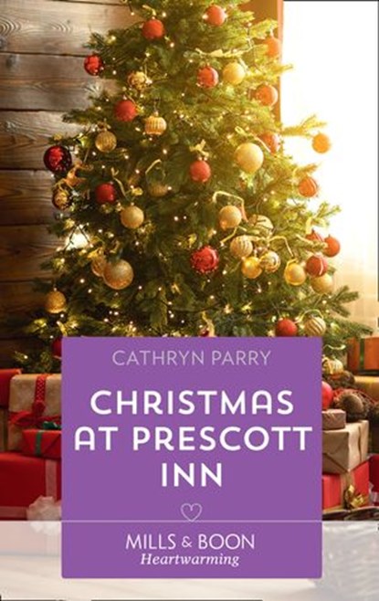 Christmas At Prescott Inn (Mills & Boon Heartwarming), Cathryn Parry - Ebook - 9781474094733