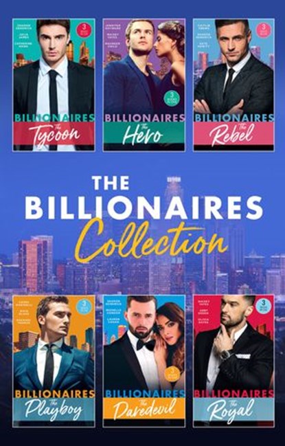 The Billionaires Collection, Carol Marinelli ; Maya Blake ; Rachael Thomas ; Caitlin Crews ; Sharon Kendrick ; Kate Hewitt ; Jennifer Hayward ; Maisey Yates ; Maureen Child ; Julia James ; Lauren Canan ; Michelle Conder ; Olivia Gates ; Abby Green ; Catherine Mann - Ebook - 9781474095372