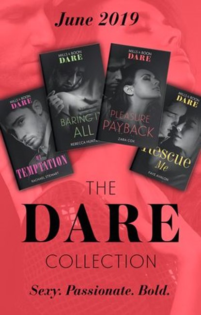 The Dare Collection June 2019: Pleasure Payback (The Mortimers: Wealthy & Wicked) / Rescue Me / Mr Temptation / Baring It All, Zara Cox ; Faye Avalon ; Rachael Stewart ; Rebecca Hunter - Ebook - 9781474096584