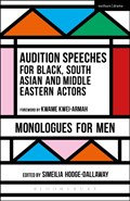 Audition Speeches for Black, South Asian and Middle Eastern Actors: Monologues for Men | Simeilia Hodge-Dallaway | 