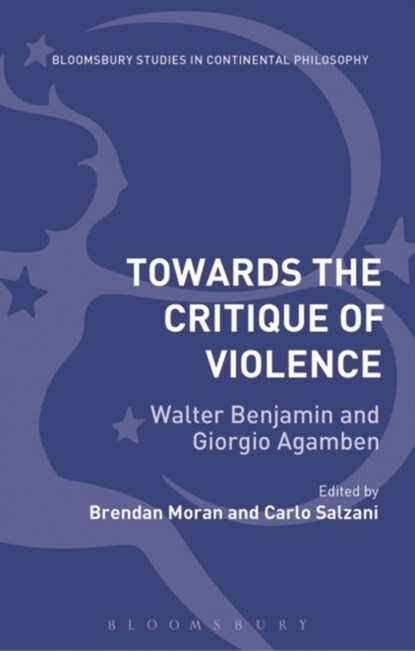 Towards the Critique of Violence, Professor Brendan Moran ; Dr Carlo Salzani - Paperback - 9781474241892