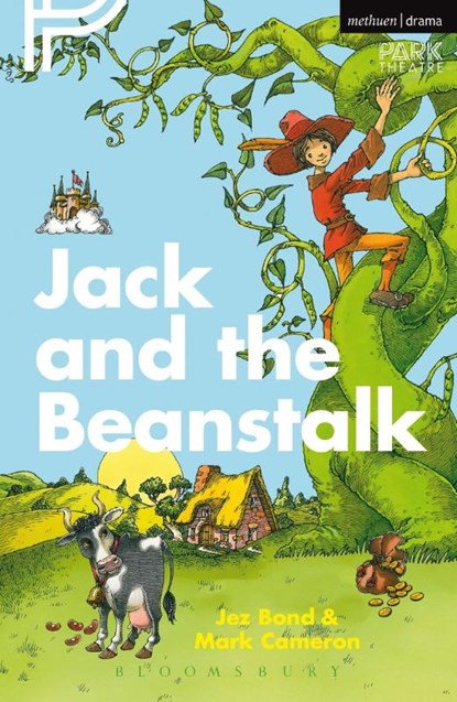 Jack and the Beanstalk, Mark Cameron ; Jez (Playwright/Director UK) Bond - Paperback - 9781474241915