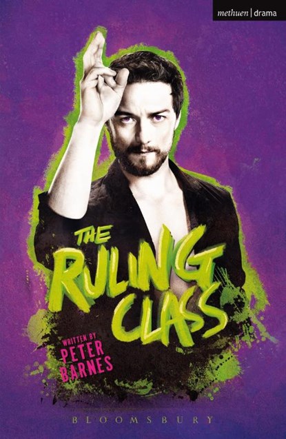 The Ruling Class, Peter Barnes - Paperback - 9781474248532
