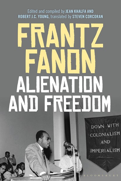 Alienation and Freedom, Frantz Fanon - Gebonden - 9781474250214