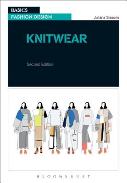 Knitwear, Juliana (Nottingham Trent University and the University of Brighton Sissons - Paperback - 9781474251730