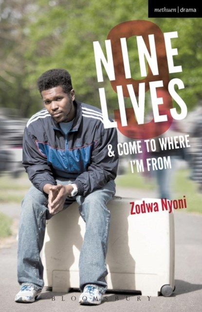 Nine Lives and Come To Where I'm From, Zodwa Nyoni - Paperback - 9781474274401