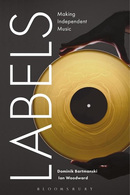 Labels, Dominik Bartmanski ; Ian Woodward - Paperback - 9781474280457