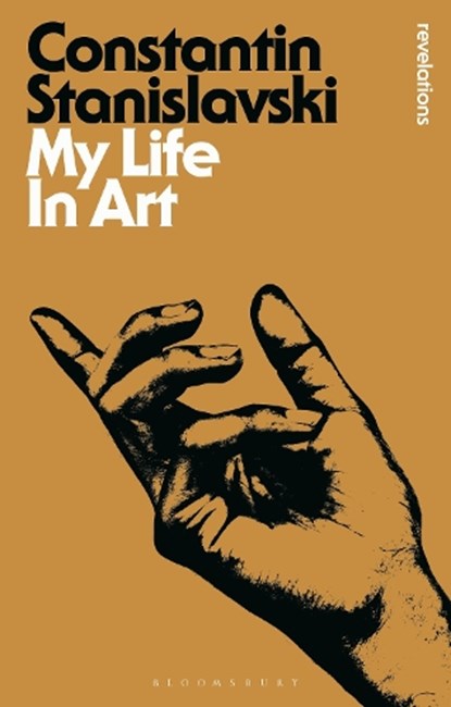 My Life In Art, Constantin Stanislavski - Paperback - 9781474299657