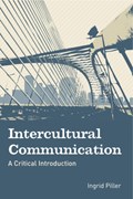 Intercultural Communication | Ingrid Piller | 