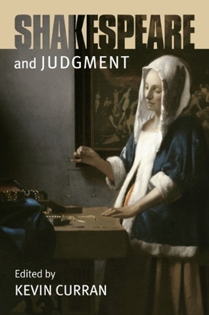 Shakespeare and Judgment, Kevin Curran - Gebonden - 9781474413152