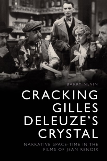 Cracking Gilles Deleuze's Crystal, Barry Nevin - Gebonden - 9781474426299