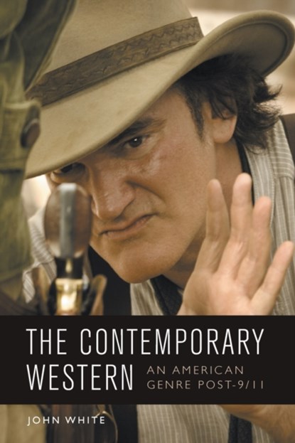 The Contemporary Western, John White - Paperback - 9781474427937