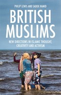 British Muslims | Lewis, Philip ; Hamid, Sadek | 