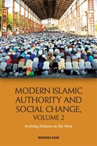 Modern Islamic Authority and Social Change | Bano Masooda | 