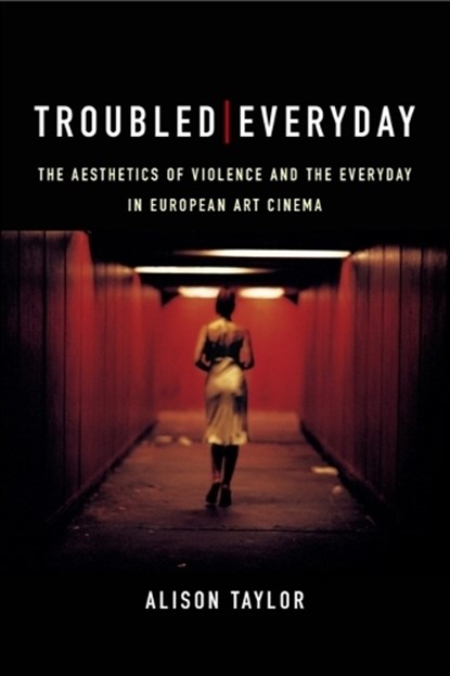 Troubled Everyday, Alison Taylor - Paperback - 9781474440981