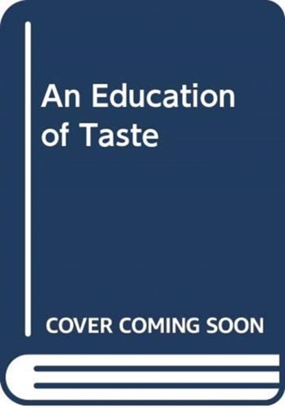 An Education of Taste in Colonial Egypt, Dina Ramadan - Gebonden - 9781474442343