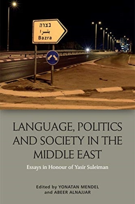 Language, Politics and Society in the Middle East