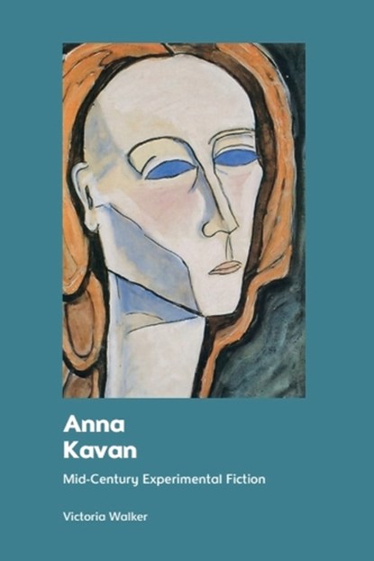 Anna Kavan, Victoria Walker - Paperback - 9781474478953