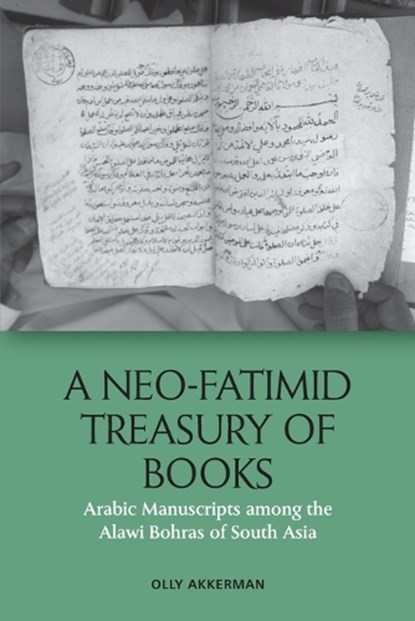 A Neo-Fatimid Treasury of Books, Olly Akkerman - Paperback - 9781474479578