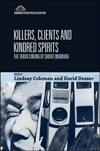 Killers, Clients and Kindred Spirits, Lindsay (PhD candidate Coleman ; David (Professor Desser - Paperback - 9781474481366