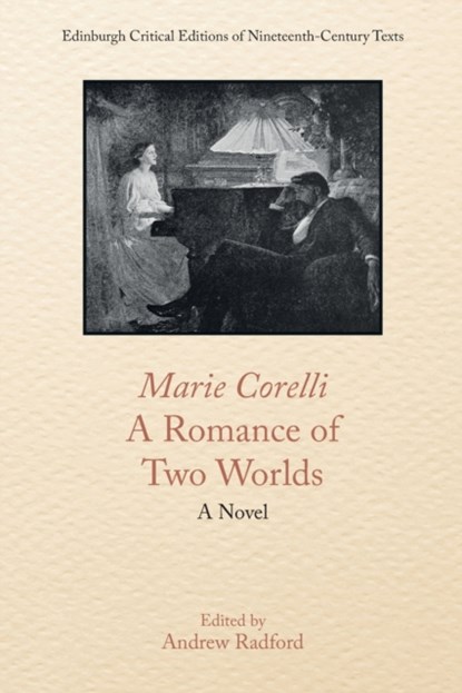Marie Corelli, a Romance of Two Worlds, Marie Corelli - Paperback - 9781474481663