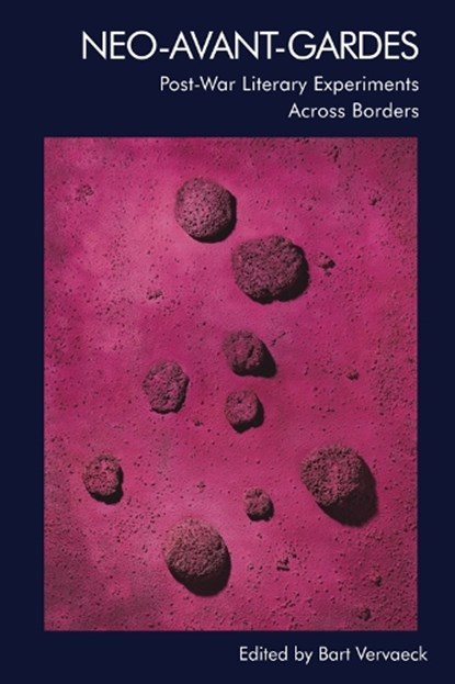 Neo-Avant-Gardes, Bart Vervaeck - Paperback - 9781474486101