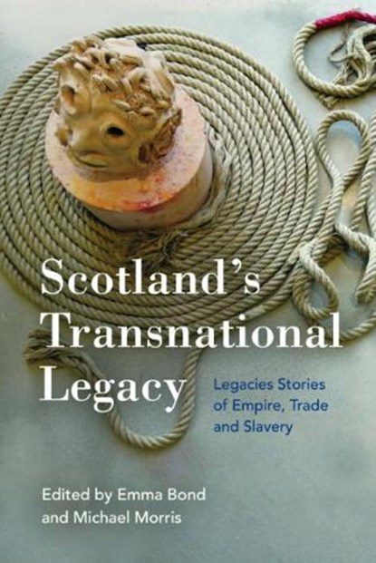 Scotland'S Transnational Heritage, Emma Bond ; Michael Morris - Paperback - 9781474493512