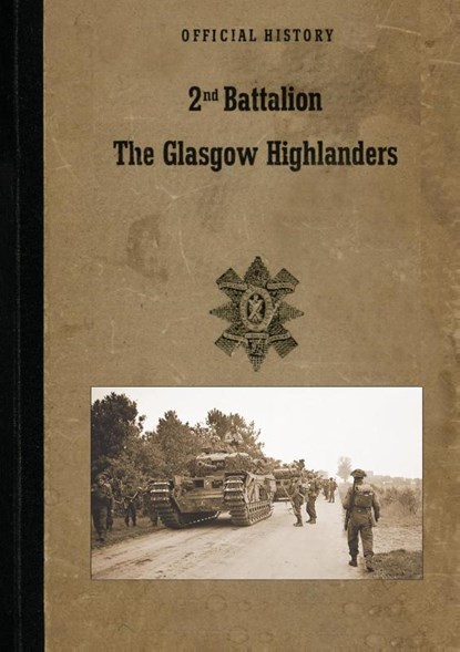 2nd BATTALION GLASGOW HIGHLANDERS, niet bekend - Paperback - 9781474537377