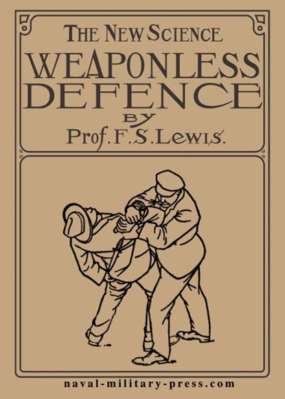 THE NEW SCIENCE Weaponless Defence, Frank S Lewis - Paperback - 9781474540704
