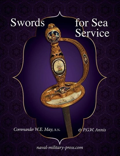 SWORDS FOR SEA SERVICE, May & Annis - Paperback - 9781474541558