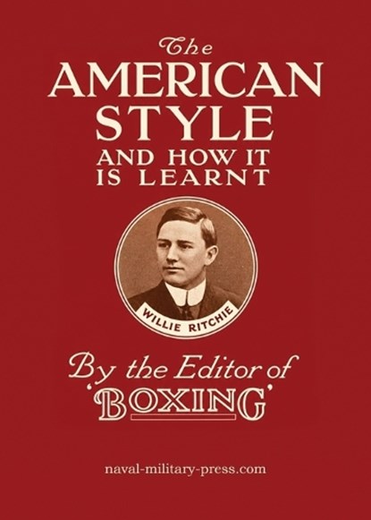 THE AMERICAN STYLE And How It Is Learnt, Willie Ritchie - Paperback - 9781474541916