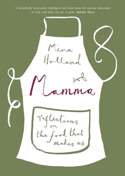 Mamma, Mina Holland - Ebook - 9781474600644