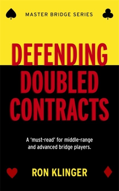 Defending Doubled Contracts, Ron Klinger - Paperback - 9781474600682